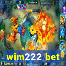 wim222 bet